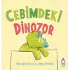 Cebimdeki Dinozor