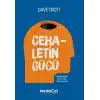 Cehaletin Gücü