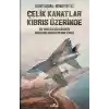 Çelik Kanatlar Kıbrıs Üzerinde