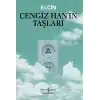 Cengiz Hanın Taşları