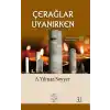 Çerağlar Uyanırken