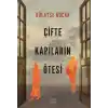 Çifte Kapıların Ötesi