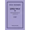Çıkış Yolu 2 - Medeniyetimizin Dirilişi