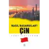 Çin - Nasıl Başardılar?