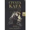 Civata Kafa ve Diğer Tuhaf Vakalar
