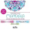 Çizgilerin Gücü -Mandala