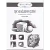 Çizim Sanatı Serisi 5 - Işık ve Gölgenin Çizimi