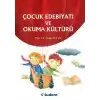 Çocuk Edebiyatı ve Okuma Kültürü