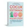 Çocuk Eğitiminde 100 Mucize Çözüm