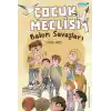 Çocuk Meclisi 1 - Balon Savaşları