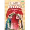 Çocuk Meclisi 2 - Kırmızı Kapının Gizemi
