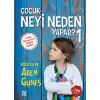 Çocuk Neyi Neden Yapar?