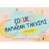 Çocukça Ramazan Takvimi
