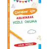 Çocuklar için Anlayarak Hızlı Okuma