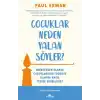 Çocuklar Neden Yalan Söyler?