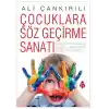 Çocuklara Söz Geçirme Sanatı