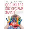 Çocuklara Söz Geçirme Sanatı