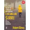 Çocukluk Sırrı