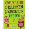 Çöp Adamın Guruldayan Bağırsaklar Rehberi
