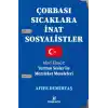 Çorbası Sıcaklara İnat Sosyalistler