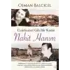Cumhuriyet Gibi Bir Kadın – Nahit Hanım