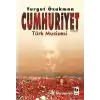 Cumhuriyet  Türk Mucizesi