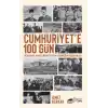 Cumhuriyet’e 100 Gün