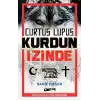 Curtus Lupus Kurdun İzinde