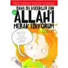 Daha Da Küçükler İçin Allahı Merak Ediyorum 3