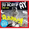 Daha Da Küçükler İçin Şu Acayip Ay