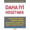 Daha İyi Hissetmek