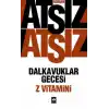 Dalkavuklar Gecesi - Z Vitamini