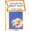 Dan Dan Çekilin Yoldan