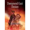 Danişmend Gazi Destanı