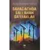 Darağacında Sallanan Bayraklar