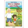 Dede İle Torunun Doğa Öyküsü