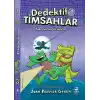 Dedektif Timsahlar 3 : Kancanın Ucunda