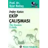 Değer Katan Ekip Çalışması