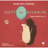 Değerler Eğitimi Serisi 6 - Kirpi ve Balonlar