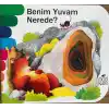 Delikli Kitaplar Serisi - Benim Yuvam Nerede?