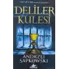 Deliler Kulesi - Hussit Üçlemesi 1