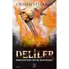 Deliler - Osmanlının Ölüm Fedaileri