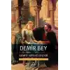 Demir Bey yahut İnkişaf-ı Esrar