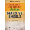 Demokrasi Savaşçıları Olarak Marx ve Engels
