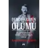 Demokrasinin Ölümü - Hitler’in Yükselişi Ve Weımar Cumhuriyeti’nin Çöküşü