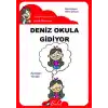 Deniz Okula Gidiyor