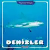 Denizler - Hayvanlar Dünyası