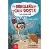 Denizlerin Can Dostu