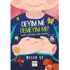 Deyim mi Demeyim mi? - Hiçbir Yerde Yok, Deyim Öyküleri