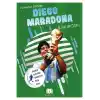 Diego Maradona - Futbolun Dahileri